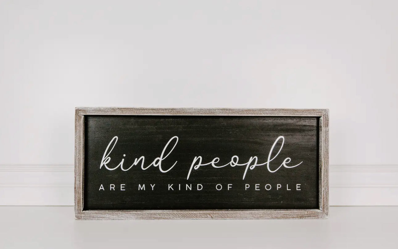 Kind People Sign