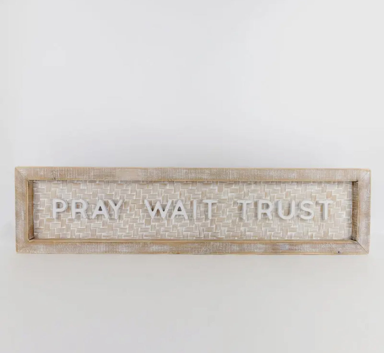 Pray*Wait*Trust